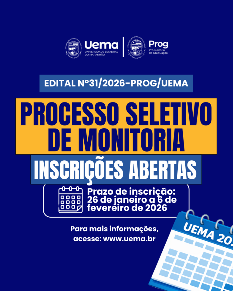 Uema publica edital do processo seletivo de monitoria para o semestre 2026.1