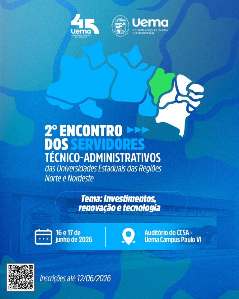 Encontro que discutirá novos horizontes para técnico-administrativos de universidades das regiões Norte Nordeste terá início na próxima terça na Uema