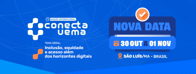 Conecta Uema 2026 divulga programação com palestras internacionais, mesas temáticas e minicursos sobre educação e inovação